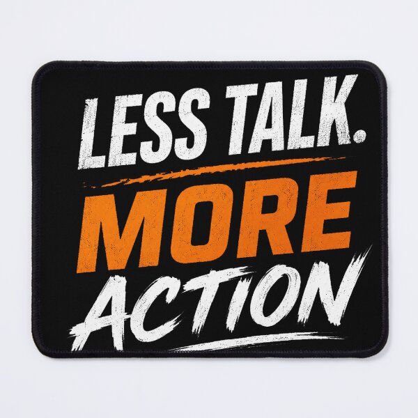 Item preview, Less talk. More action. designed and sold by Spring4art.