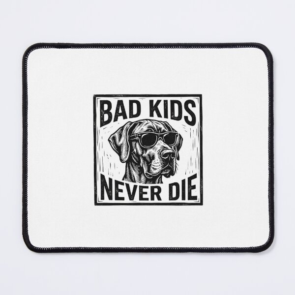 Item preview, Bad Kids Never Die Cool Labrador with Sunglasses designed and sold by GiggleInkTees.