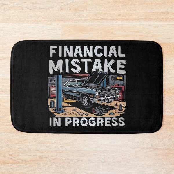 Item preview, Financial Mistake In Progress Garage Project Car Design designed and sold by PROPera-design.