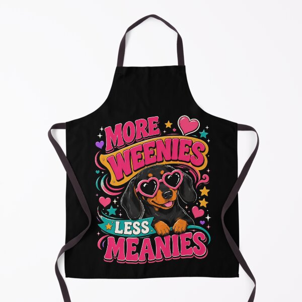 Item preview, Cute More Weenies Less Meanies Funny Dachshund Dog Lover  designed and sold by THREE LITTLE BEANS.