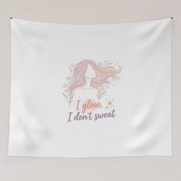 Item preview, I Glow I Don’t Sweat | Night Sweats Survival Quote designed and sold by PeriBloomDesign.