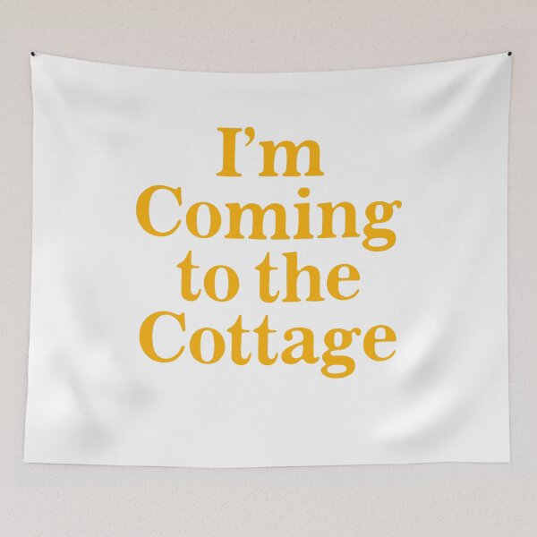 Item preview, I'm Coming to the Cottage designed and sold by Hedoraxe.