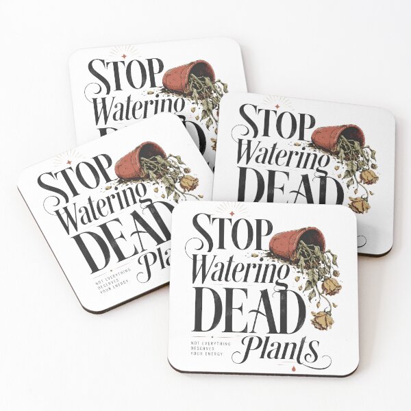 Item preview, Stop Watering Dead Plants Lovers Gardeners Gardening Farmer  designed and sold by THREE LITTLE BEANS.