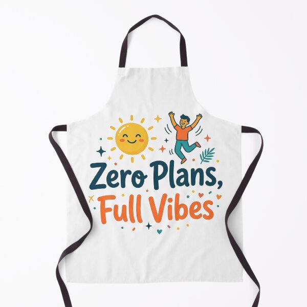 Item preview, Zero Plans, Full Vibes designed and sold by khalidnasr.