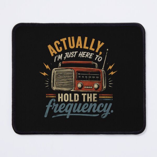 Item preview, Actually I’m Just Here to Hold the Frequency Retro Radio designed and sold by THREE LITTLE BEANS.