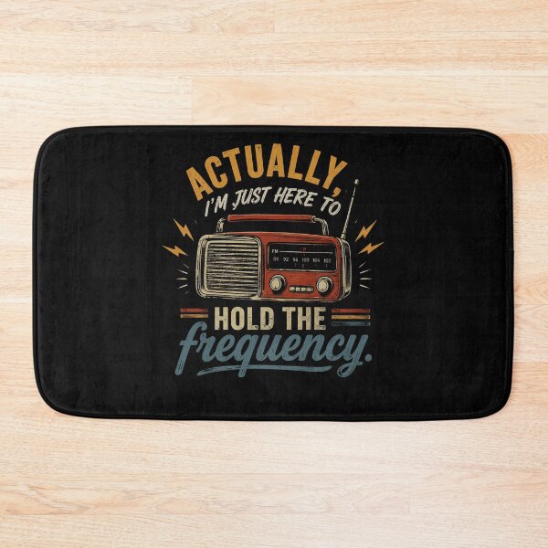 Item preview, Actually I’m Just Here to Hold the Frequency Retro Radio designed and sold by THREE LITTLE BEANS.