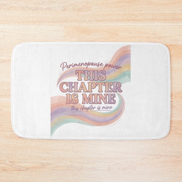 Item preview, This Chapter Is Mine | Perimenopause Power Design designed and sold by PeriBloomDesign.