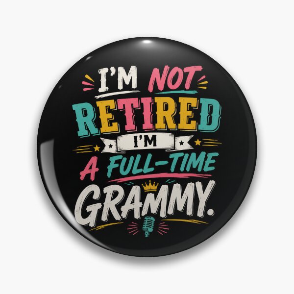 Item preview, I’m Not Retired I’m a Full-Time Grammy Funny Grandma designed and sold by THREE LITTLE BEANS.