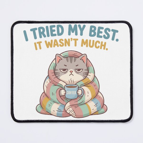 Item preview, I Tried My Best It Wasn't Much Shirt | Funny Relatable Meme Design designed and sold by khalidnasr.