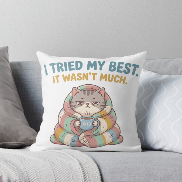 Item preview, I Tried My Best It Wasn't Much Shirt | Funny Relatable Meme Design designed and sold by khalidnasr.