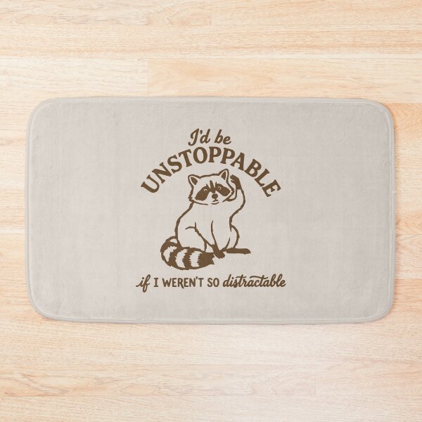 Item preview, I'd be unstoppable if i weren't so distractible funny raccoon designed and sold by BrownHorse90s.