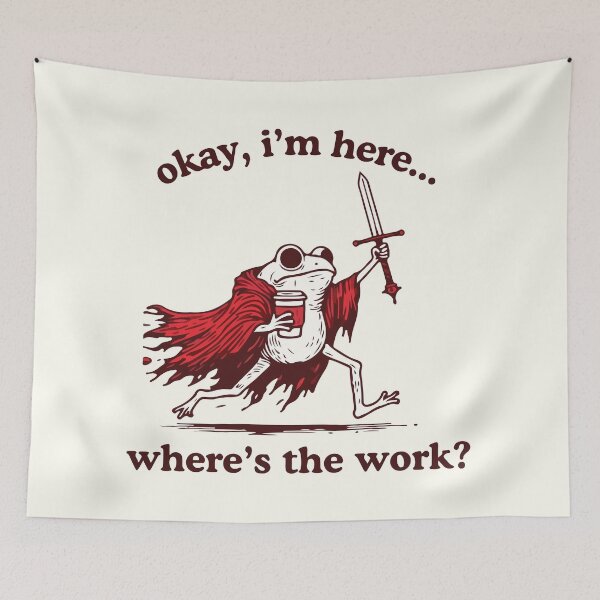 Item preview, Okay, I'm here... where's the work? funny frog with coffee and sword designed and sold by BrownHorse90s.