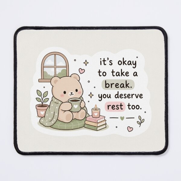 Item preview, It’s Okay to Take a Break Sticker – Cozy Bear Self Care Aesthetic designed and sold by Digital_products_0111.