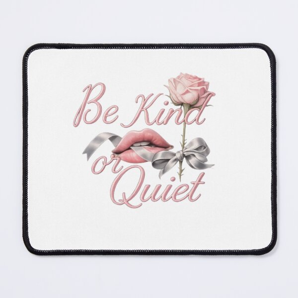 Item preview, Copy of Be Kind or Quiet Rose Lips Art designed and sold by Ahmedsyde.