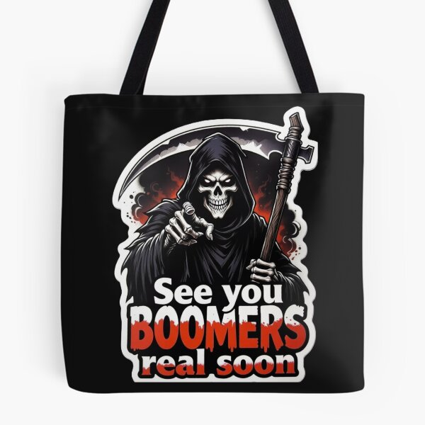 Item preview, Grim Reaper See You Boomers Real Soon designed and sold by Kirrindy Designs.