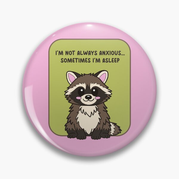 Item preview, I'm Not Always Anxious... designed and sold by LibbyMadeAThing.
