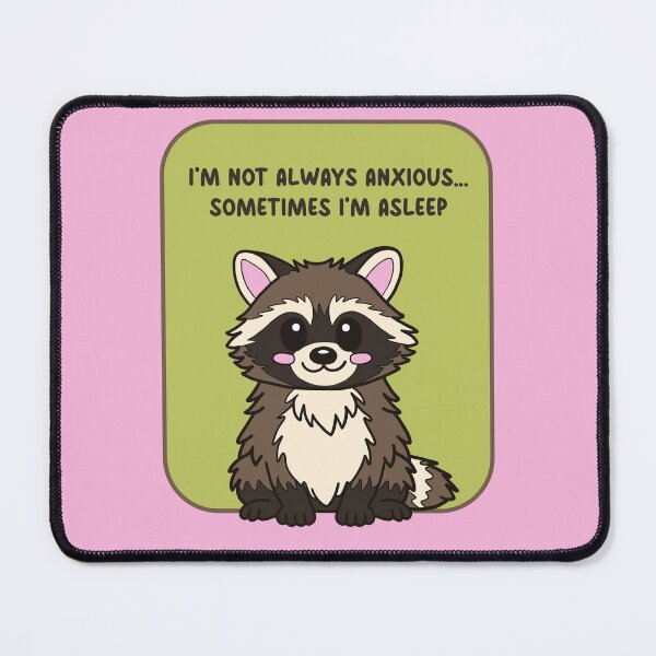 Item preview, I'm Not Always Anxious... designed and sold by LibbyMadeAThing.