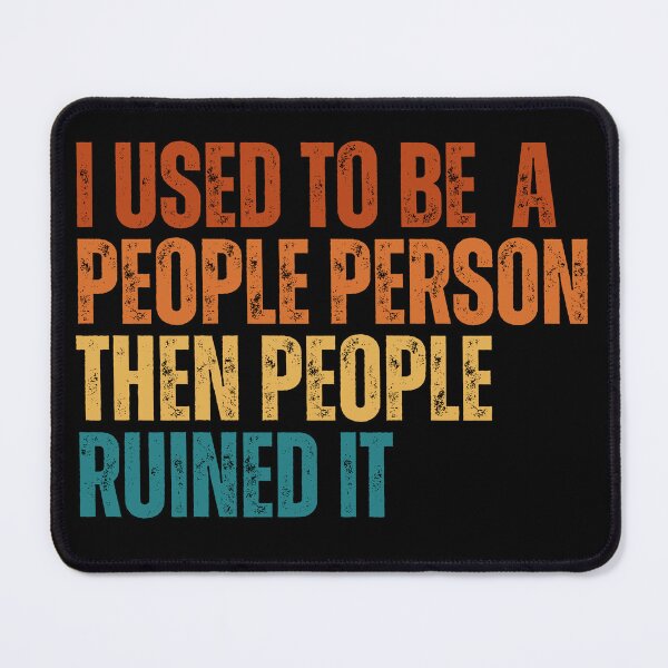 Item preview, I Used to Be a People Person designed and sold by Dondonmart.