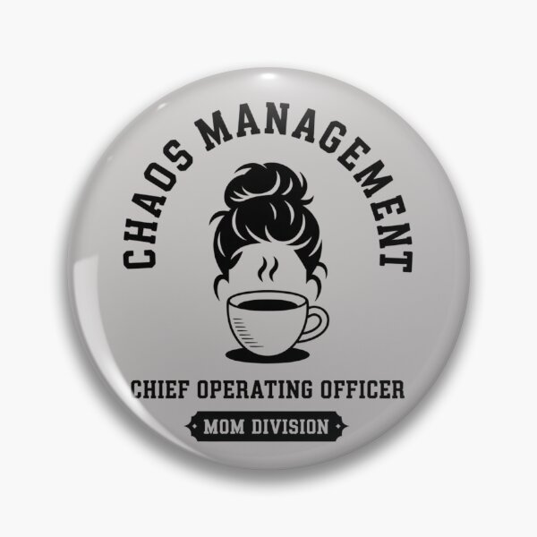 Item preview, Chaos Management Agency - Chief Operating Officer - Funny Mom Life designed and sold by Design_Your_Day.