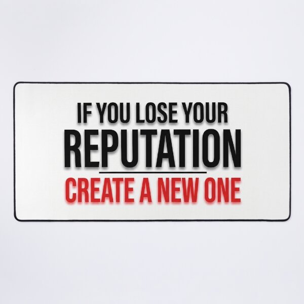 Item preview, if you lose your reputation create a new one designed and sold by Fox Chase Studio.