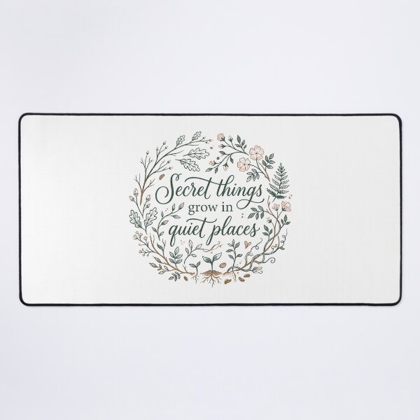 Item preview, Secret Things Grow In Quiet Places Botanical Quote Design designed and sold by Fenay Designs.