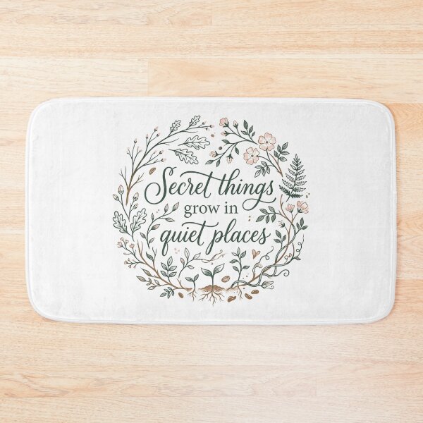 Item preview, Secret Things Grow In Quiet Places Botanical Quote Design designed and sold by Fenay Designs.