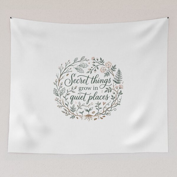 Item preview, Secret Things Grow In Quiet Places Botanical Quote Design designed and sold by Fenay Designs.