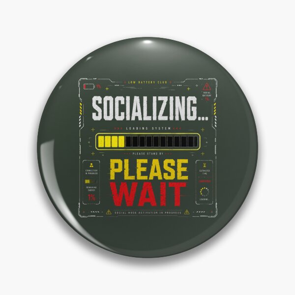 Item preview, Socializing Please Wait Funny Introvert Loading Design designed and sold by LowBatteryStudio ⭐.