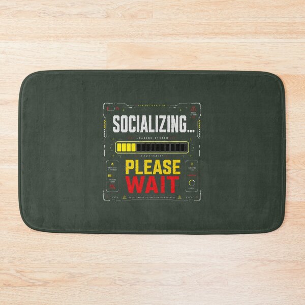 Item preview, Socializing Please Wait Funny Introvert Loading Design designed and sold by LowBatteryStudio ⭐.