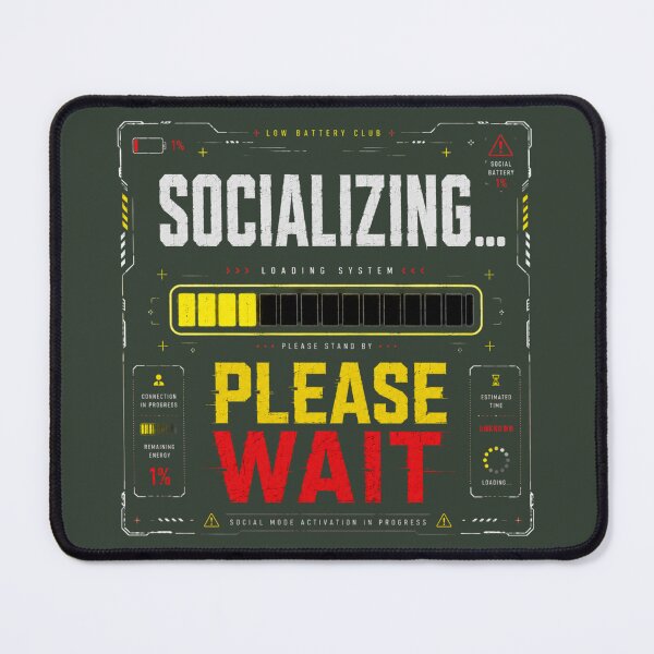 Item preview, Socializing Please Wait Funny Introvert Loading Design designed and sold by LowBatteryStudio ⭐.