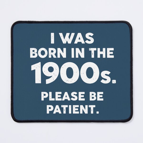 Item preview, Funny Born in the 1900s Please Be Patient for Men Women – Retro Humor Nostalgia Tee, Old School Life Joke Gift designed and sold by American Spirit.
