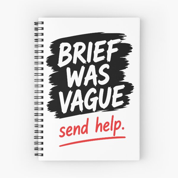 Item preview, The brief was vague - send help! designed and sold by WhiteRabitDesigns.