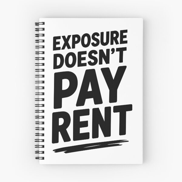 Item preview, Exposure doesn't pay rent designed and sold by WhiteRabitDesigns.