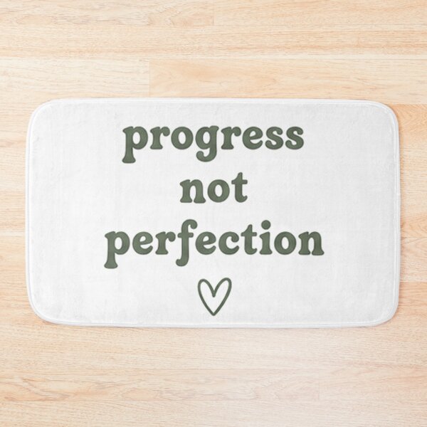 Item preview, Progress Over Perfection designed and sold by NBT-NOVA.