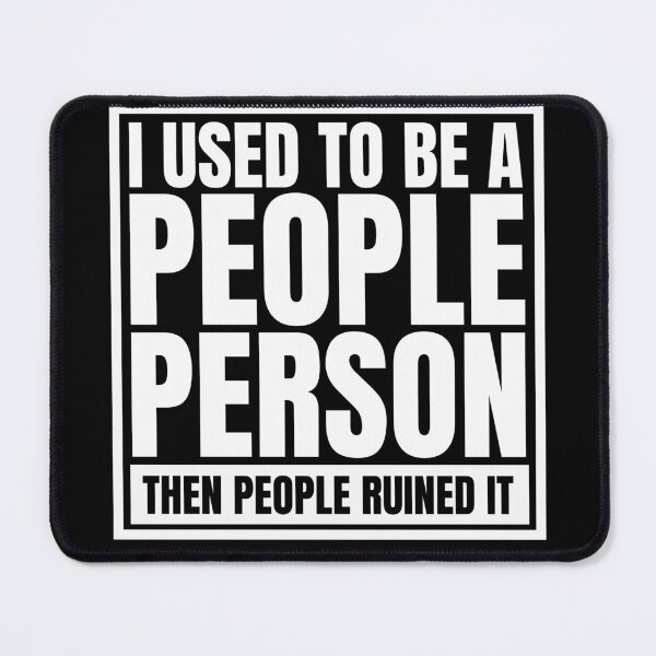 Item preview, I Used to Be a People Person designed and sold by Dondonmart.