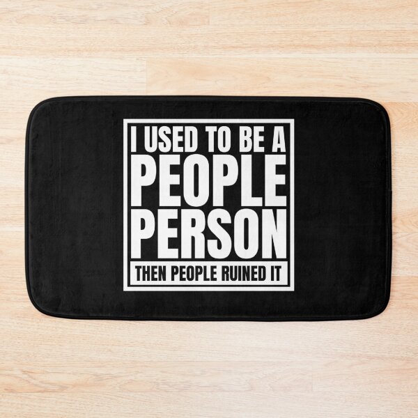 Item preview, I Used to Be a People Person designed and sold by Dondonmart.