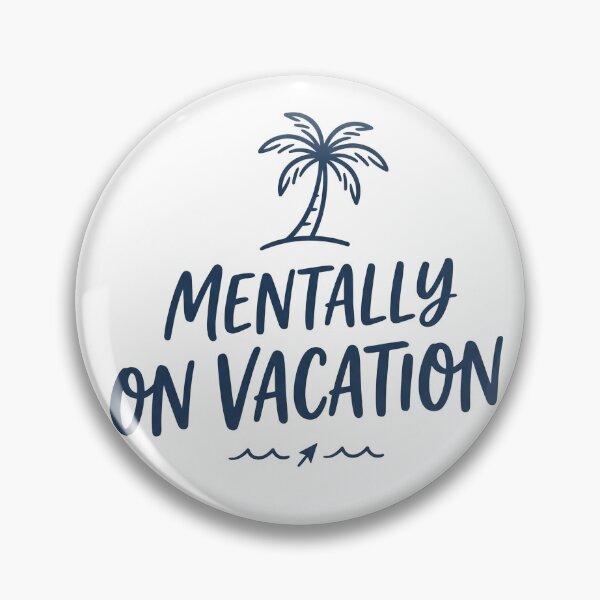 Item preview, Mentally on Vacation designed and sold by khalidnasr.