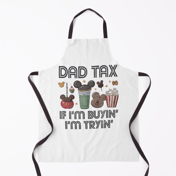 Item preview, Dad Tax If I’m Buyin I’m Tryin Funny Snack Graphuc designed and sold by phoebelevine.