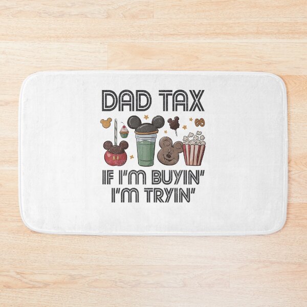 Item preview, Dad Tax If I’m Buyin I’m Tryin Funny Snack Graphuc designed and sold by phoebelevine.