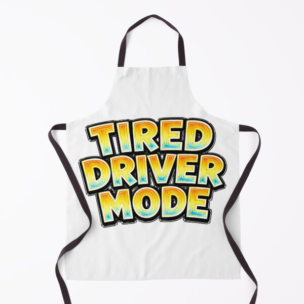 Item preview, TIRED DRIVER MODE – hand drawn childlike typography designed and sold by Mac Sketches.
