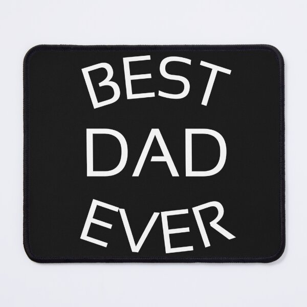 Item preview, Best Dad Ever designed and sold by WearFine.