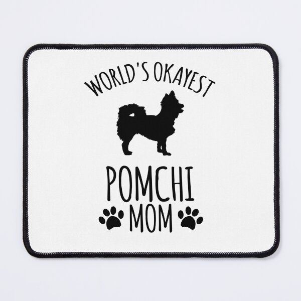 Item preview, Worlds Okayest Pomchi Mom - Dog Mom designed and sold by kindxinn.