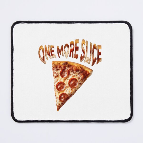 Item preview, One More Slice Pizza Lover Foodie designed and sold by RetroMini2026.