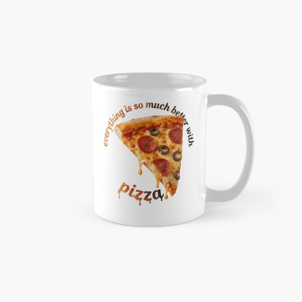 Item preview, Everything Is So Much Better With Pizza Food Lover designed and sold by RetroMini2026.
