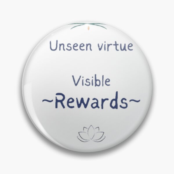 Item preview, Unseen Virtue, Visible Rewards designed and sold by RSTrrendywear.