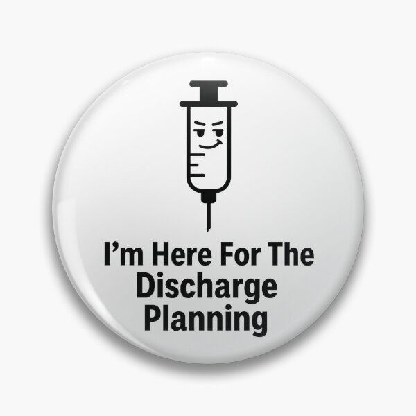 Item preview, Discharge Planning Nurse Shirt - Funny Hospital Humor Gift for RN designed and sold by OccupationalHazardCo .