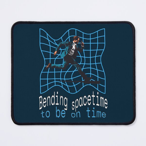 Item preview, Bending Spacetime To Be On Time Funny Sci-Fi Office Humor Design designed and sold by TestudoDesign.