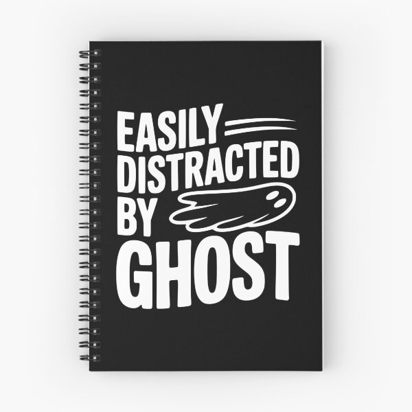 Item preview, Easily Distracted by Ghost designed and sold by Frank Ring.