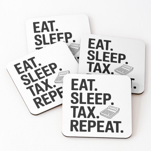 Item preview, Eat. Sleep. Tax. Repeat. designed and sold by Frank Ring.