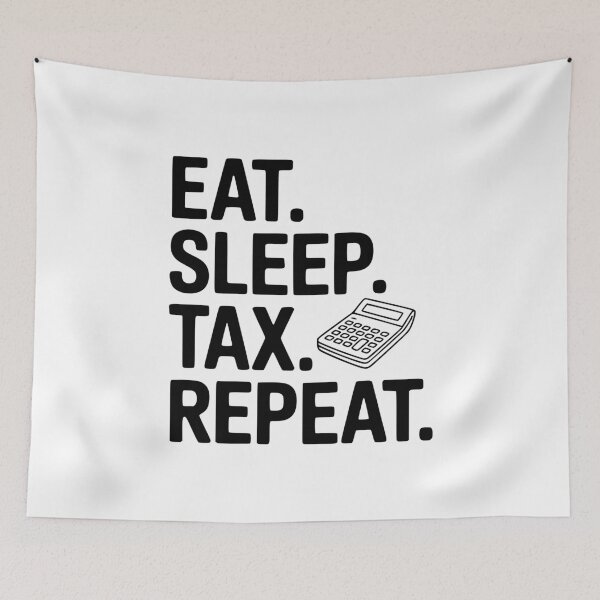 Item preview, Eat. Sleep. Tax. Repeat. designed and sold by Frank Ring.